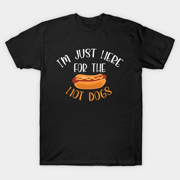 I’m just here for the hot dogs shirt, hot dogs shirt, hot dogs day shirt, hot dogs lover, hot dogs gift T-Shirt by dianoo